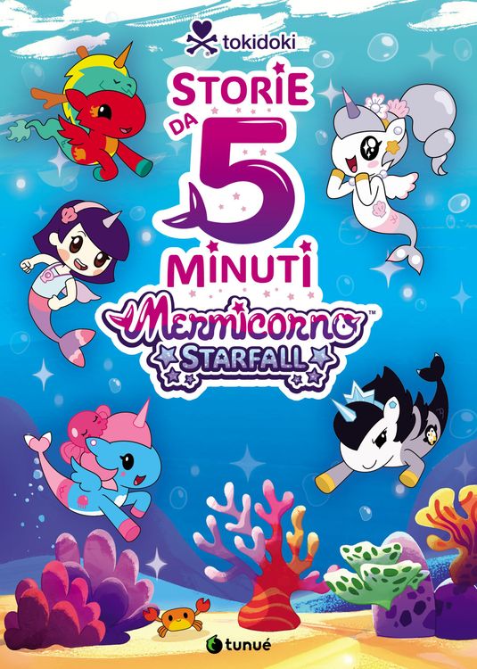 Image of Tokidoki – Mermicorno: Starfall. Storie da 5 minuti