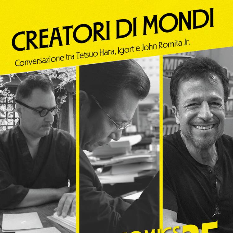 Image of CREATORI DI MONDI. DIALOGO TRA TETSUO HARA E JOHN ROMITA JR. MODERATI DA IGORT
