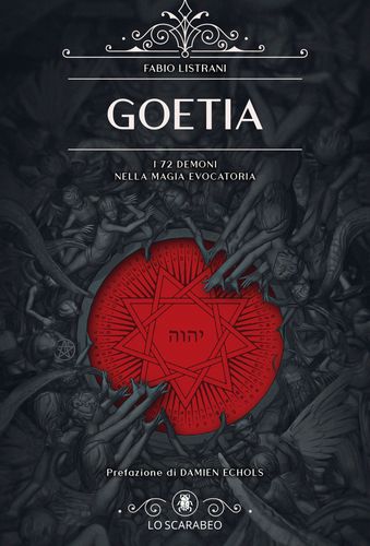 Image of Goetia - i 72 Demoni nella Magia Evocatoria
